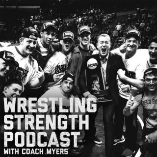 Wrestling Strength Podcast