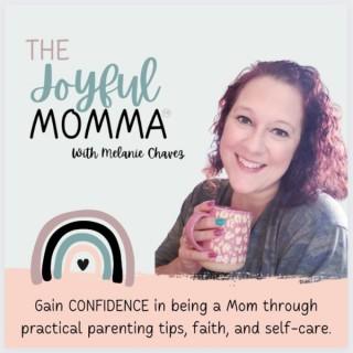 The Joyful Momma- Christian Parenting, Confident Parenting, Mom Mentor,  Biblical Mindset