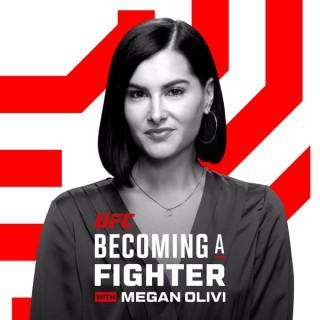 Becoming A Fighter with Megan Olivi