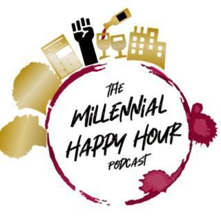 The Millennial Happy Hour Podcast