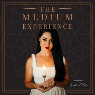 The Medium Experience
