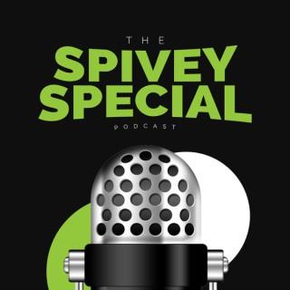 The Spivey Special Podcast