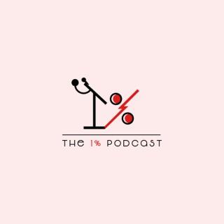 The 1% Podcast