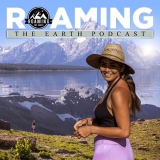 Roaming the Earth with Drea Castro