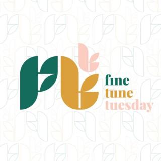 Fine-Tune Tuesday