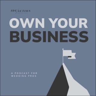 Own Your Business