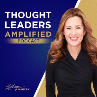 Thought Leaders Amplified Podcast