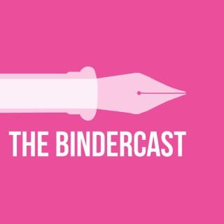 The BinderCast