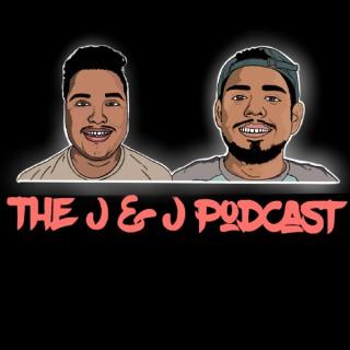 The J & J Podcast
