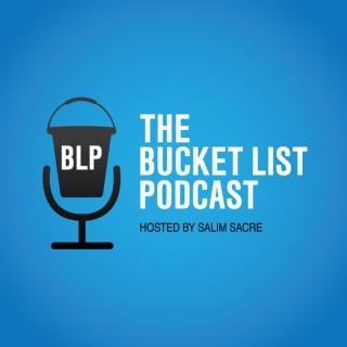 The Bucket List Podcast hosted by Salim Sacre