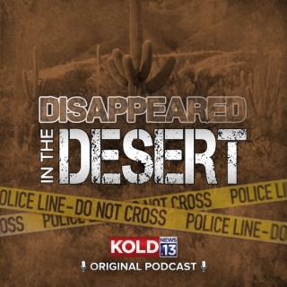 Disappeared in the Desert