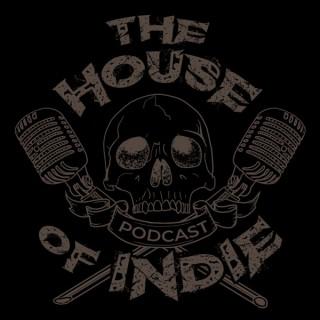 The House Of Indie™