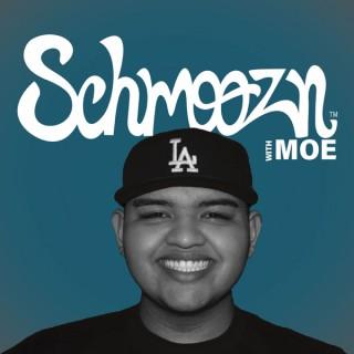 Schmoozn with Moe