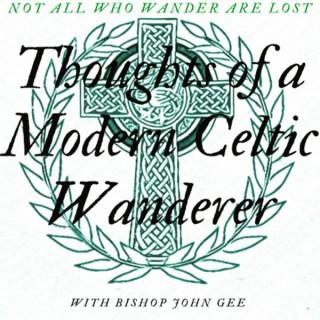 Thoughts of a Modern Celtic Wanderer