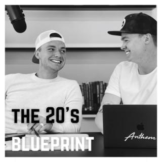 The 20's Blueprint - with Blake Jensen and Cayson Pearl