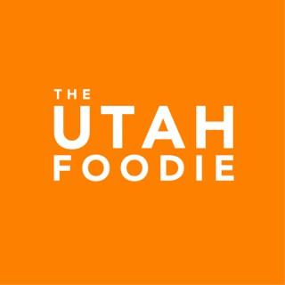 The Utah Foodie Podcast