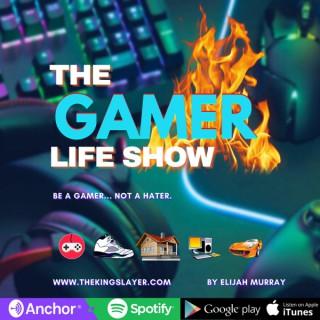 The Gamer Life Show