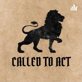 Called To Act