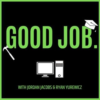 The Good Job Podcast