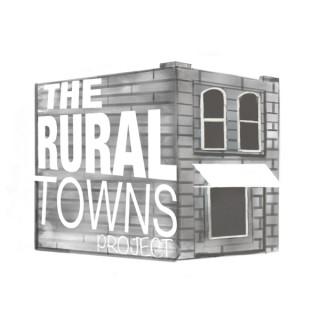 The Rural Towns Project Podcast