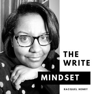 The Write Mindset with Racquel Henry
