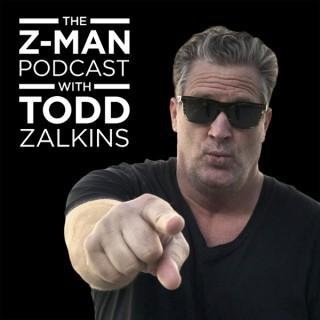 The Z-Man podcast with Todd Zalkins