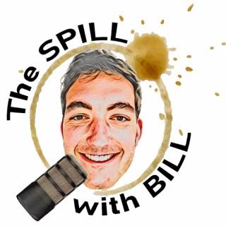 The Spill with Bill