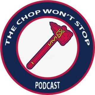 The Chop Won't Stop Podcast