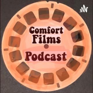 Comfort Films Podcast