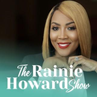 The Rainie Howard Show