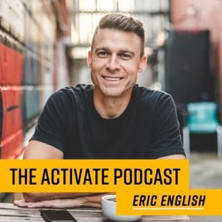 The Activate Podcast with Eric English
