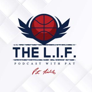 The L.I.F. Podcast With Pat