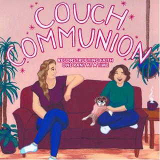 Couch Communion