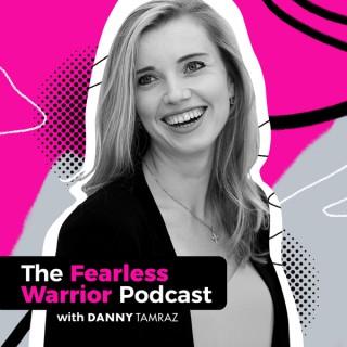 The Fearless Warrior Podcast