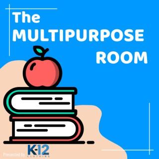 The Multipurpose Room
