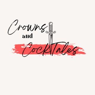 Crowns & CockTales