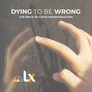 Dying to Be Wrong: The Price of COVID Misinformation