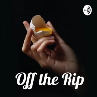 Off the Rip: A Pile Of Eggs Production