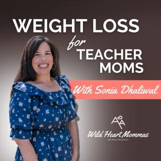 Weight Loss for Teacher Moms