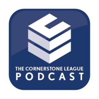 The Cornerstone League Podcast