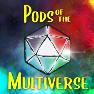 Pods of the Multiverse