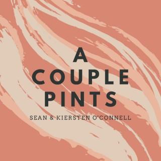 A Couple Pints