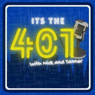 The 401 Podcast with Nick and Tanner
