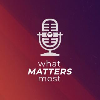 What Matters Most with Faith Community