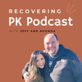 Recovering PK Podcast