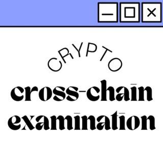 Cross-Chain Examination