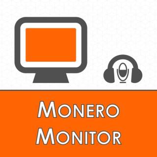 The Monero Monitor Podcast