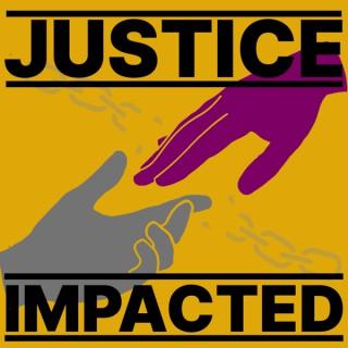 Justice Impacted with Kristine Bunch