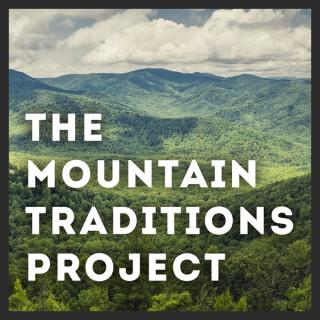 The Mountain Traditions Project