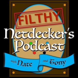 Filthy Netdecker's Podcast
